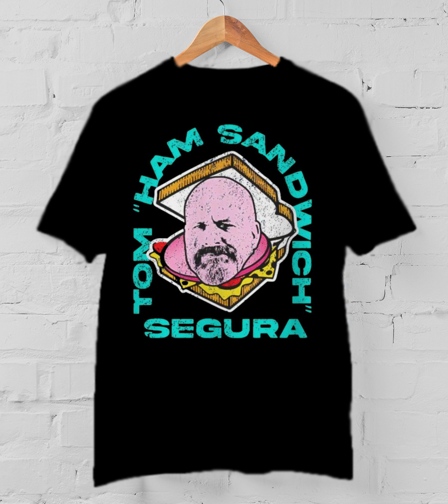Tom Ham Sandwich Segura Face Sandwich T-Shirt