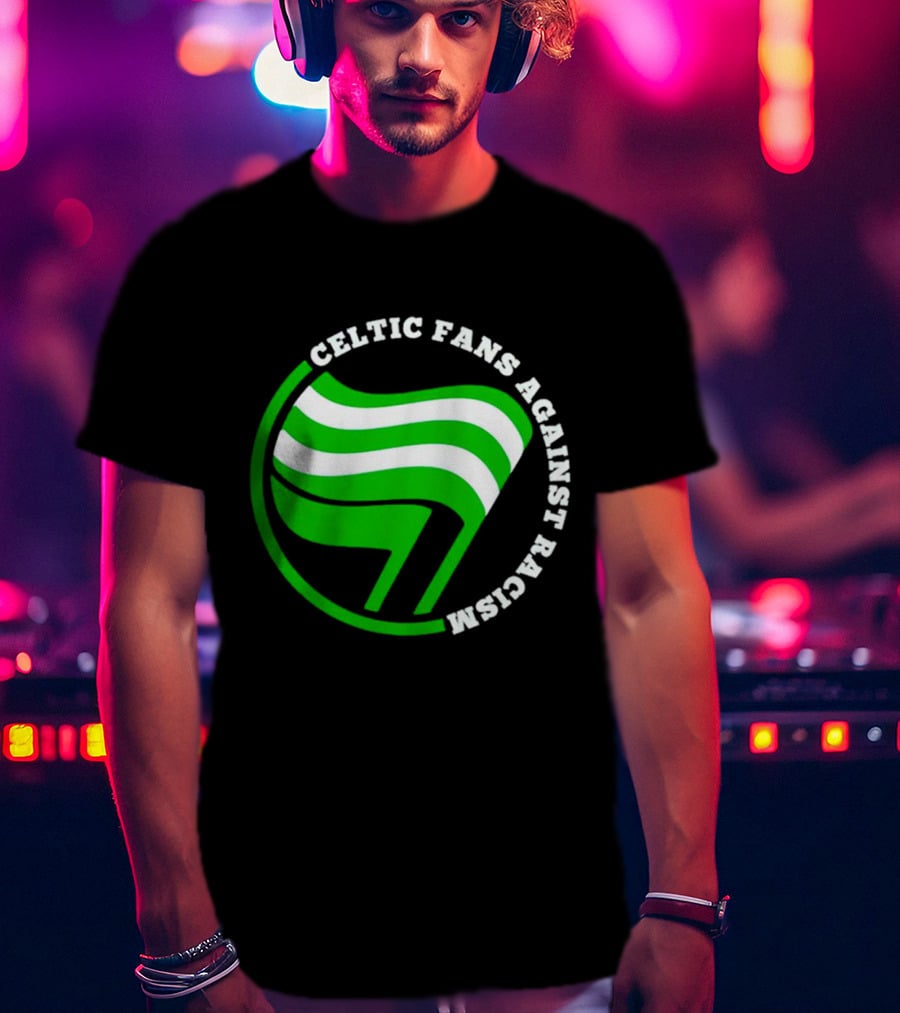 Celtic Fans Against Racism Green And White Flag T-Shirt