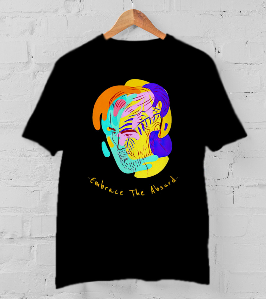 Embrace The Absurd Albert Camus Colorful Abstract T-Shirt