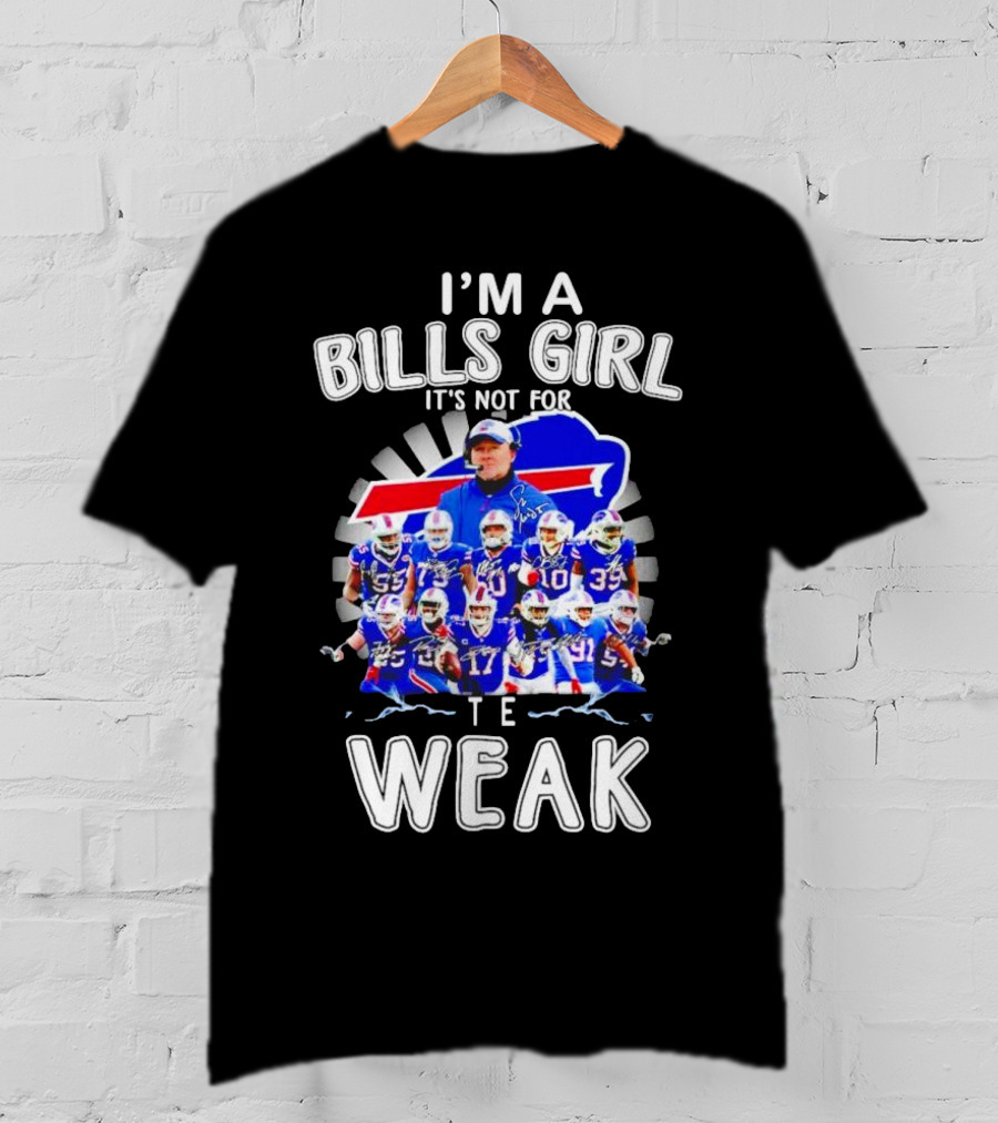 Buffalo Bills Girl Pride It's Not For The Weak T-Shirt