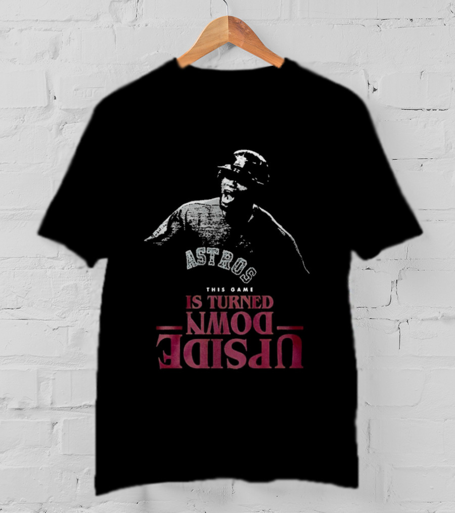 Houston Astros This Game Is Turned Upside Down T-Shirt