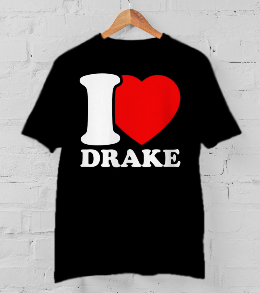 I Heart Drake T-Shirt