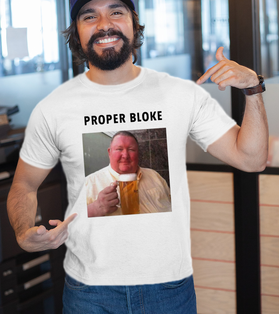 Proper Bloke Holding Beer With Contented Expression T-Shirt