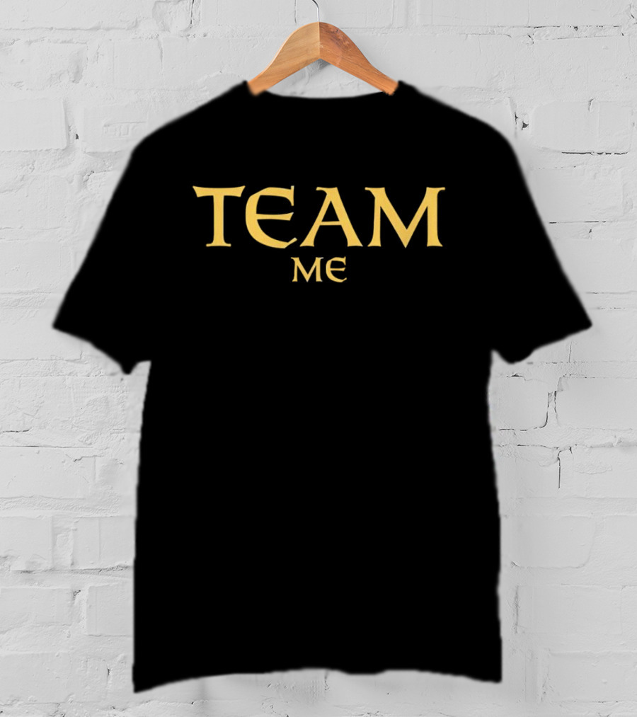 TEAM ME Game Of Thrones Style Font T-Shirt