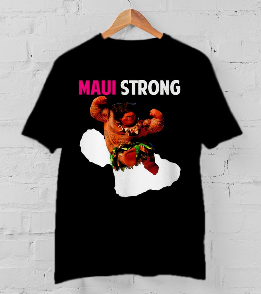 Maui Strong Hawaii Community Foundation Strength Significance T-Shirt