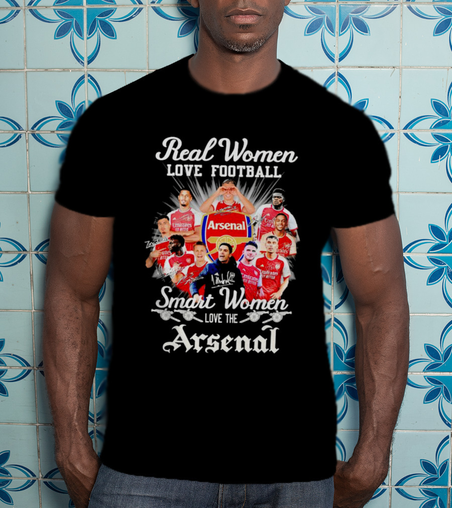 Real Women Love Football Smart Women Love The Arsenal FC Signatures Players Jersey Fan T-Shirt