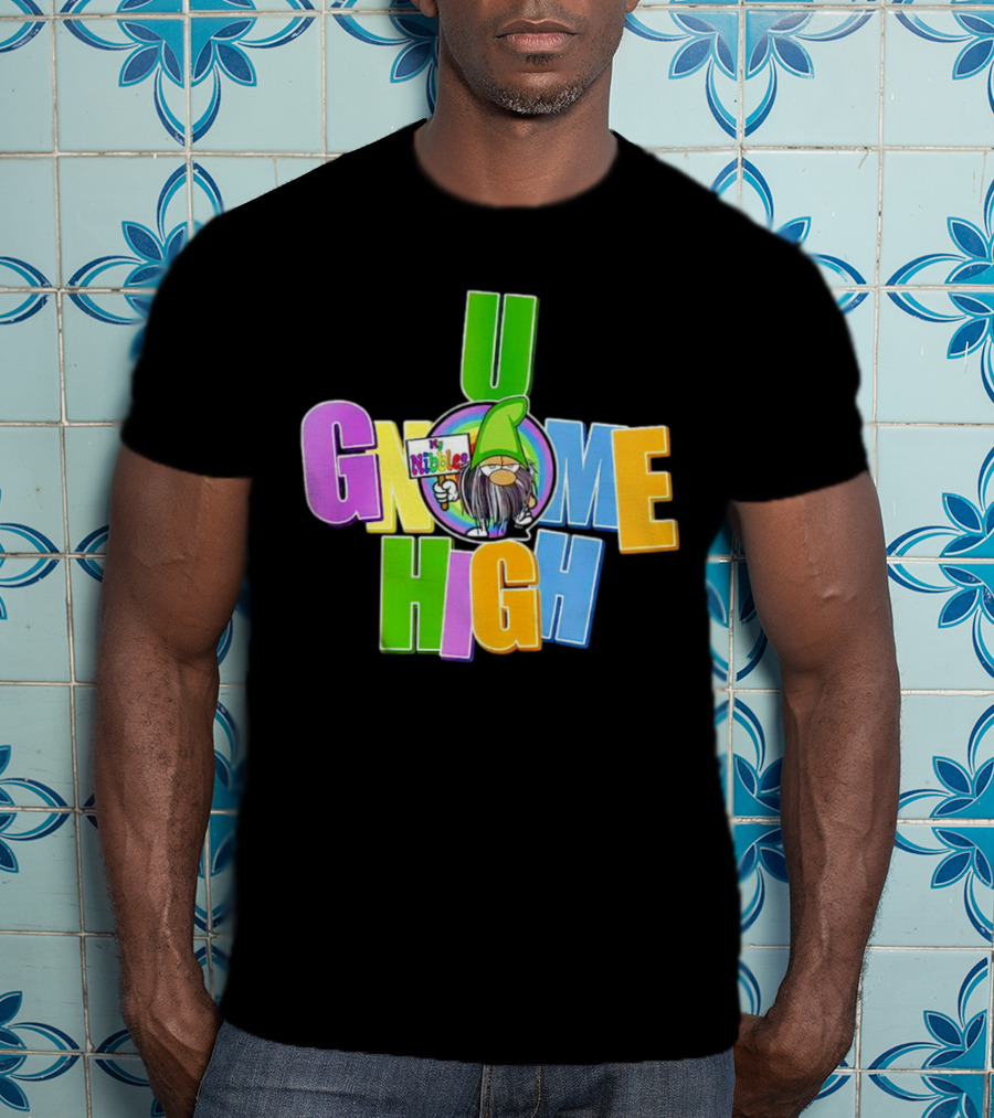 U Gnome High By Nibalee T-Shirt
