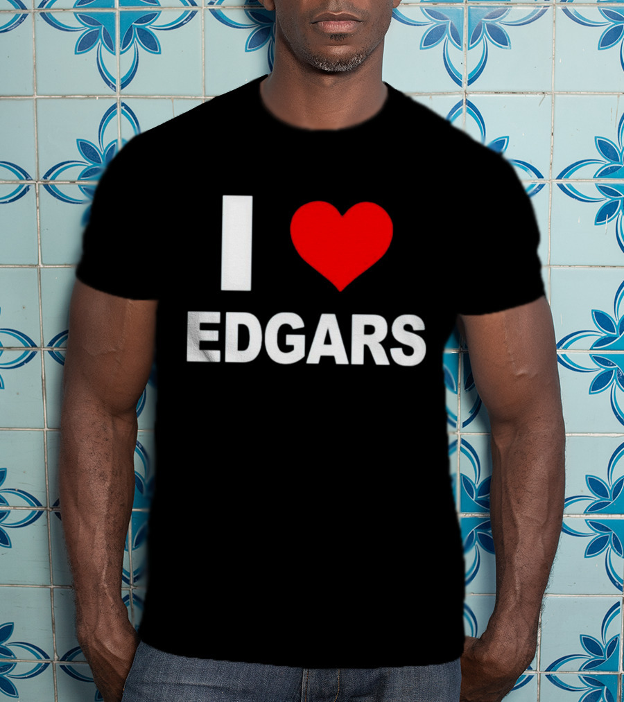 I Love Edgars T-Shirt