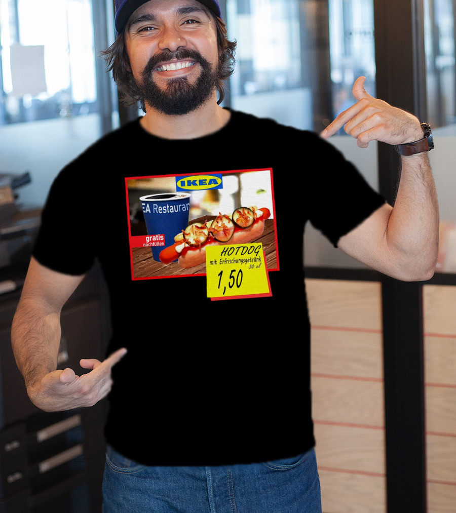 IKEA Hotdog Gratis Nachfüllen Mit Erfrischungsgetränk 1,50 Euro T-Shirt