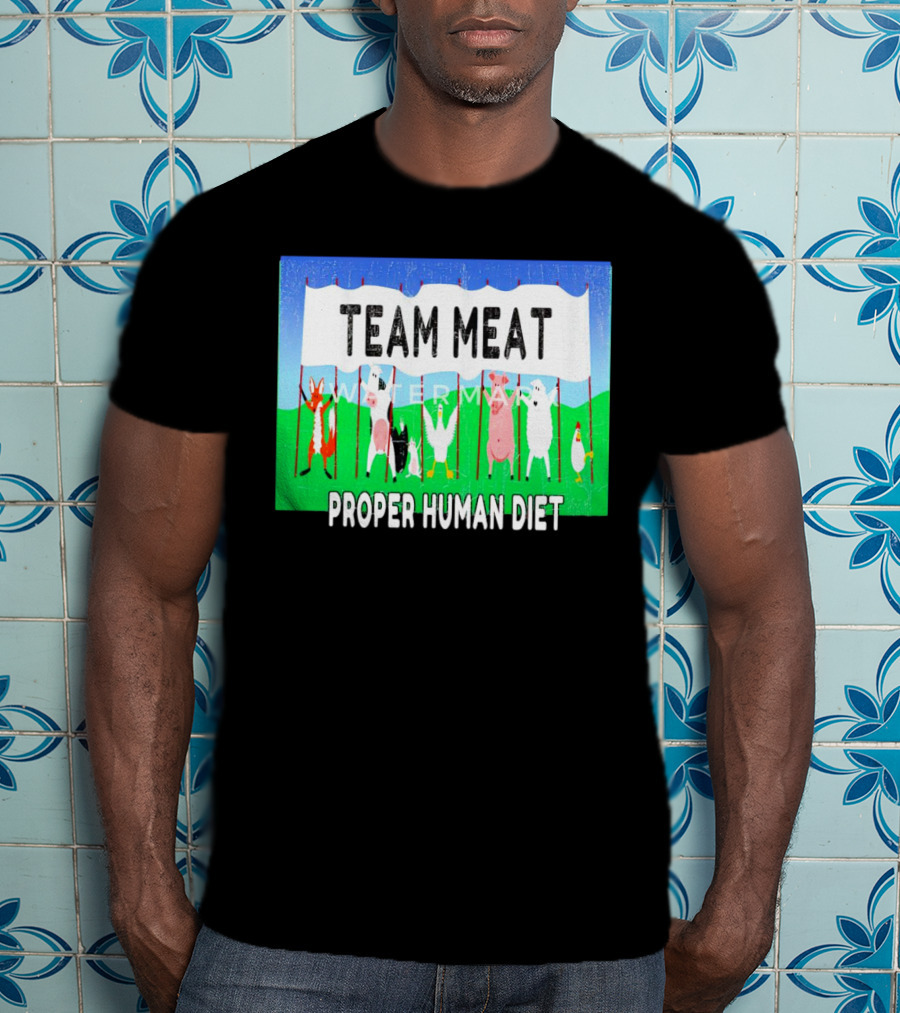 TEAM MEAT PROPER HUMAN DIET Farm Animals Banner T-Shirt
