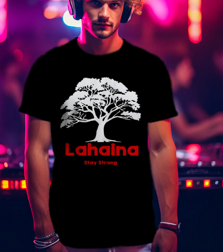 Lahaina Stay Strong Tree T-Shirt