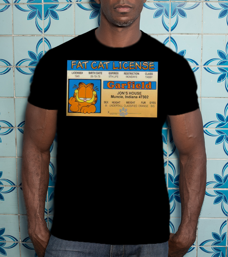 Garfield Fat Cat License Jon's House Muncie 9th Life Mondays Tabby T-Shirt