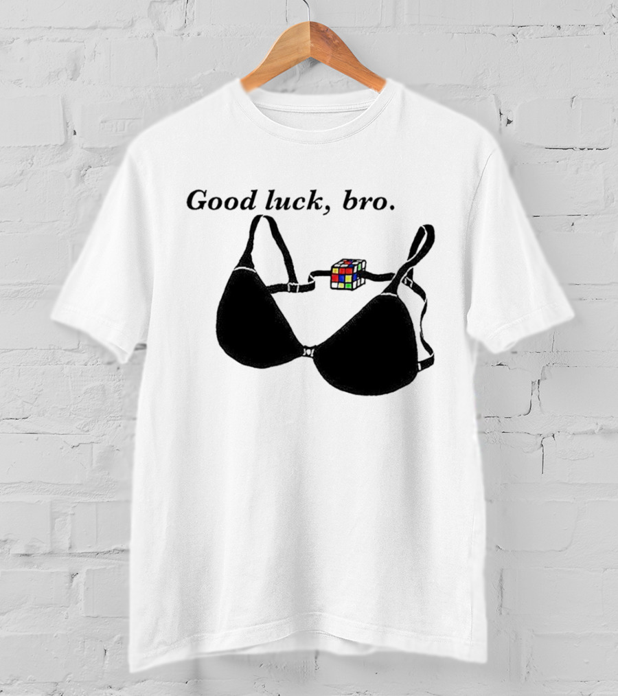 Good Luck Bro Rubik's Cube Bra T-Shirt