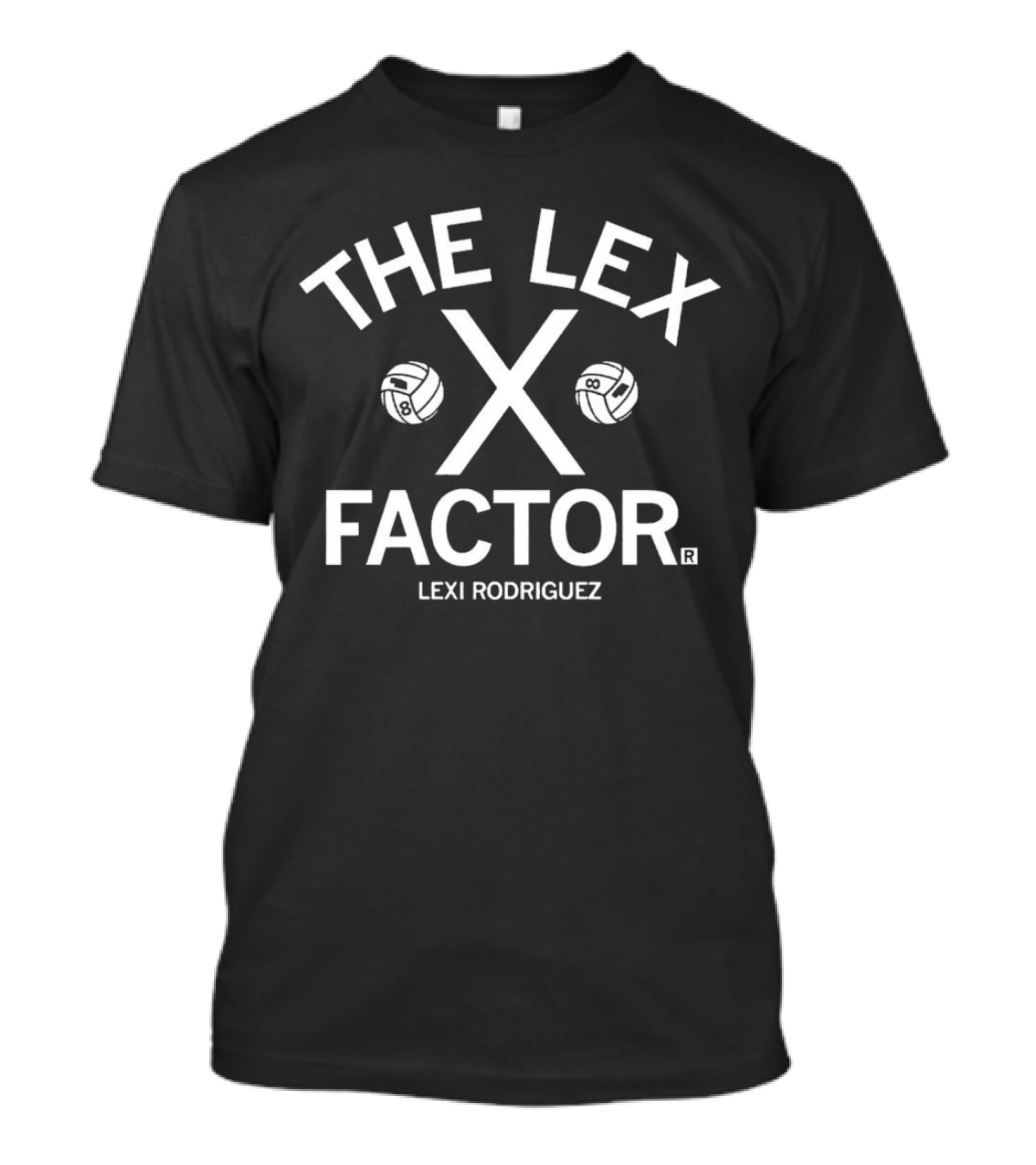 The Lex Factor X Volleyball Lexi Rodriguez T-Shirt