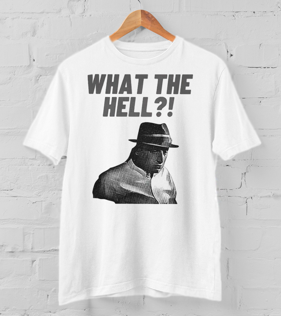 Tim Robinson What The Hell What The Hell T-Shirt