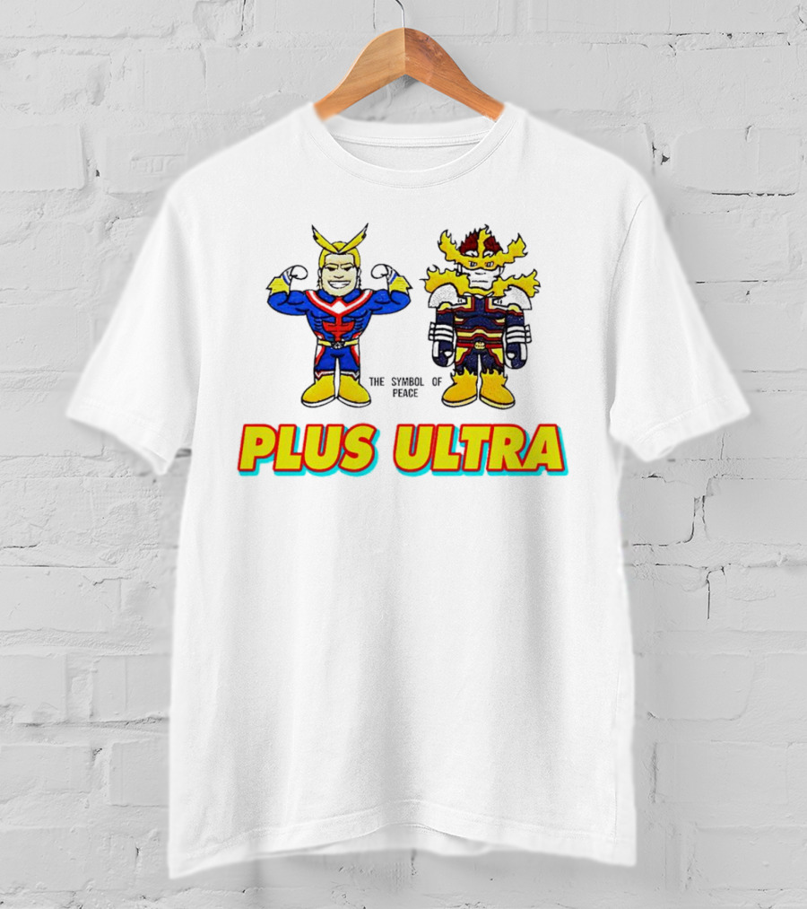 Hero Plus Ultra The Symbol Of Peace T-Shirt