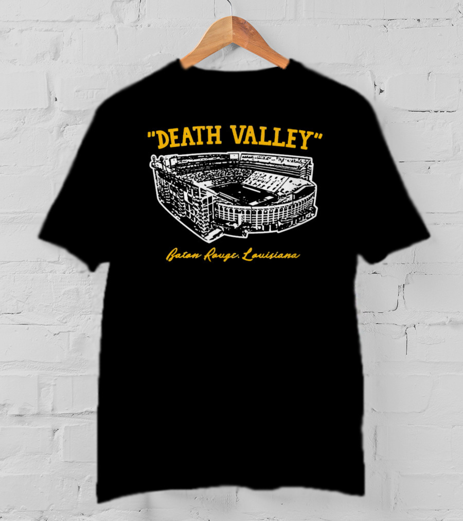 Death Valley Baton Rouge Louisiana Loudest Stadium Experience T-Shirt