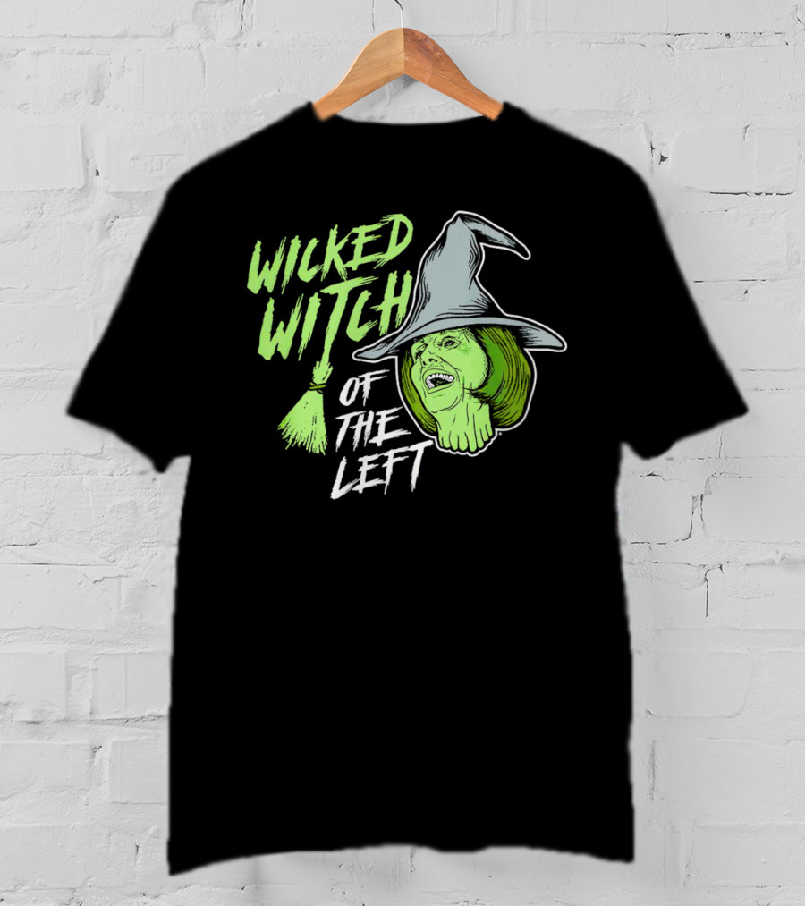Wicked Witch Of The Left Halloween Pelosi Witch Hat Green Face T-Shirt