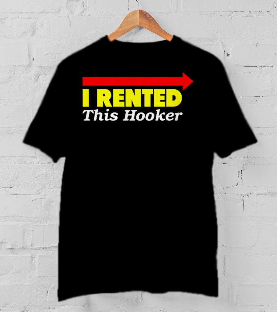 Danny McBride Kenny Powers I Rented This Hooker T-Shirt