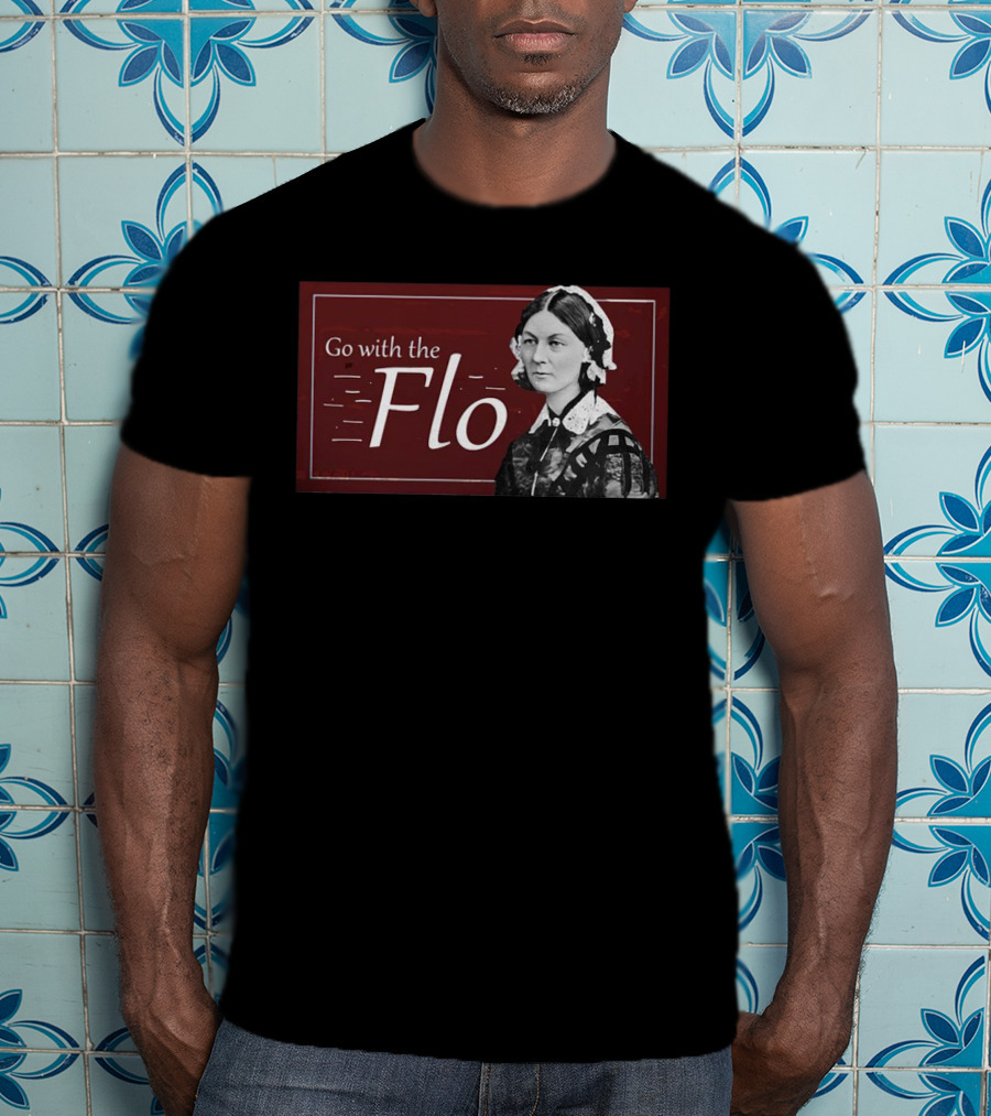 Go With The Flo Florence Nightingale T-Shirt
