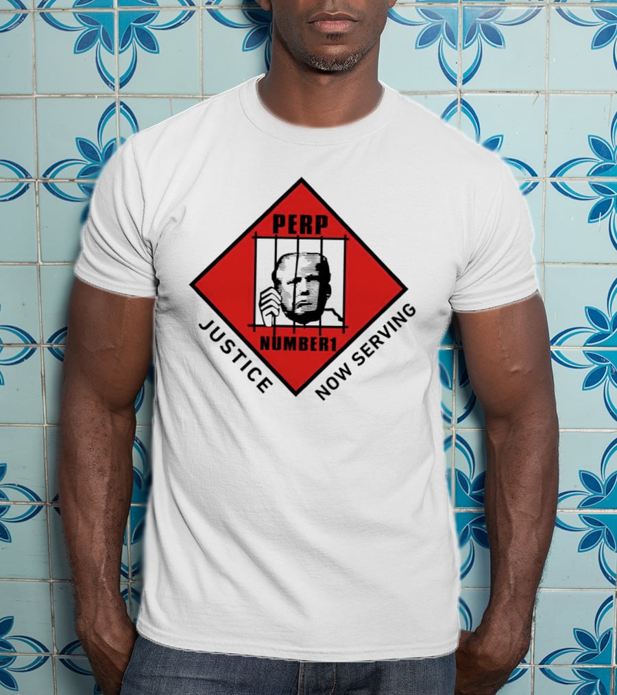 Perp Number 1 Justice Now Serving T-Shirt