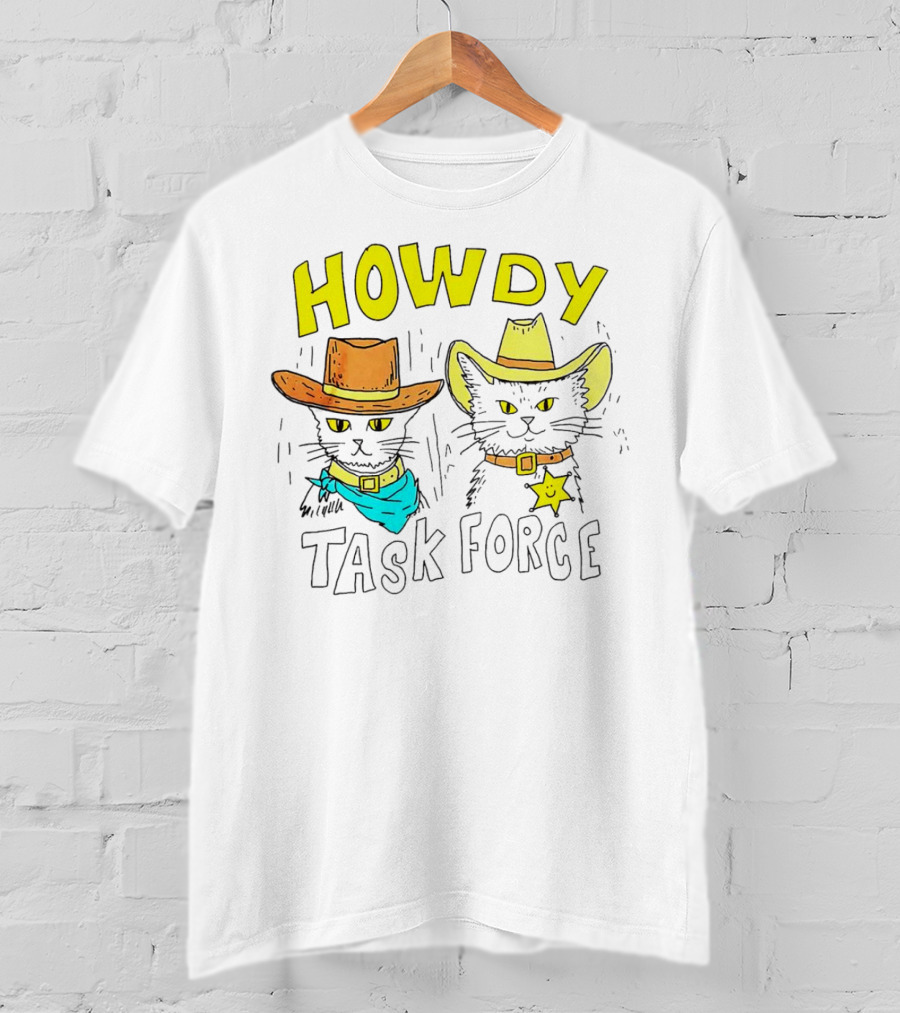 Howdy Cat Task Force Cowboy Cats T-Shirt