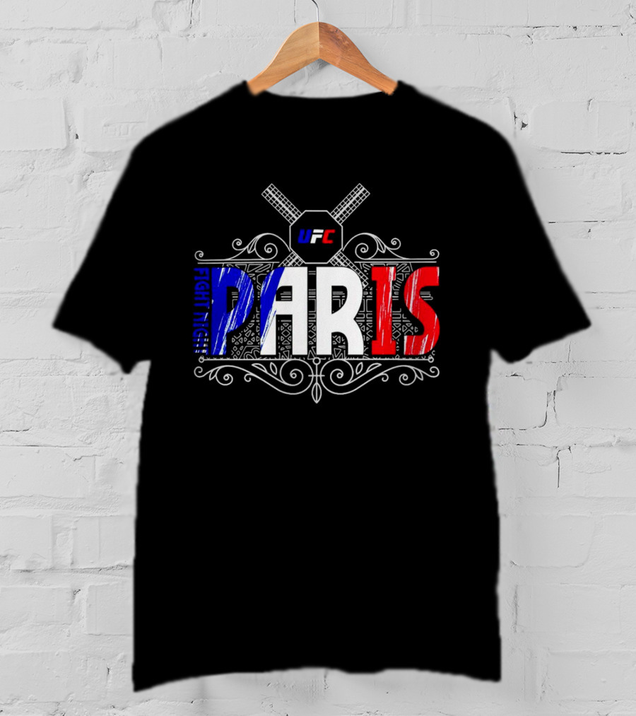 UFC Fight Night PARIS France French Flag T-Shirt