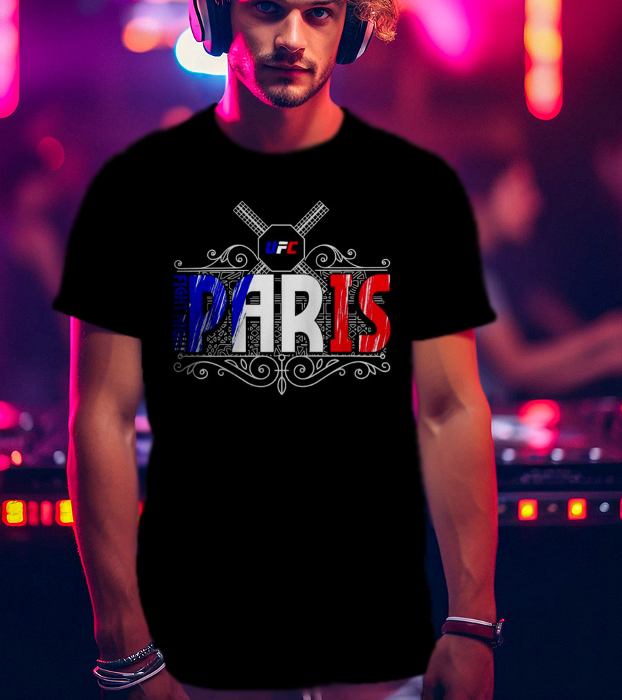UFC Fight Night PARIS France French Flag T-Shirt