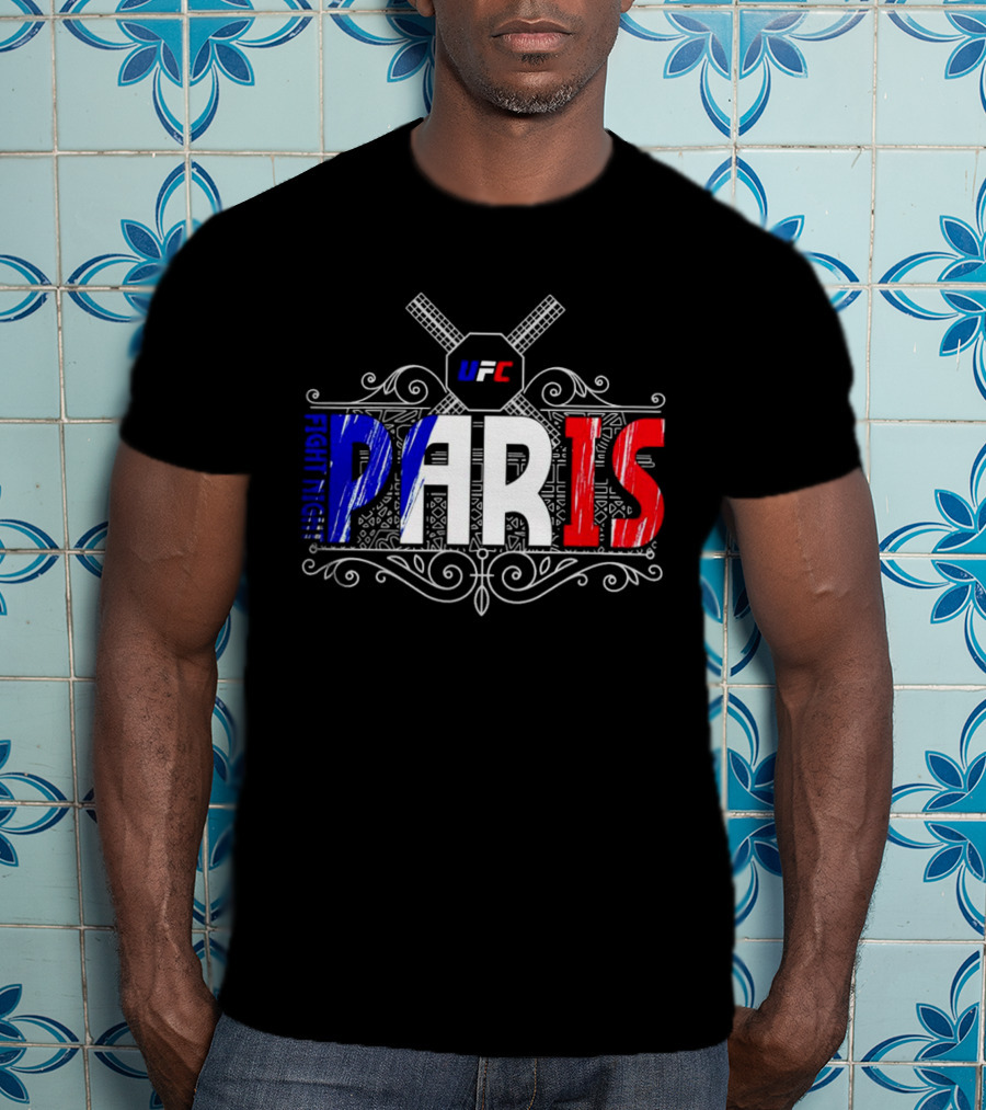 UFC Fight Night PARIS France French Flag T-Shirt