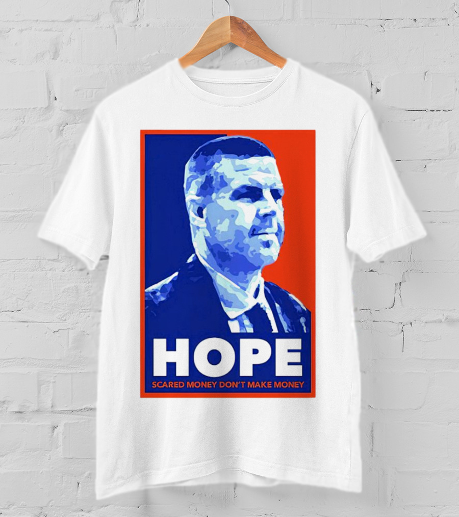 HOPE Billy Napier Scared Money Don't Make Money T-Shirt