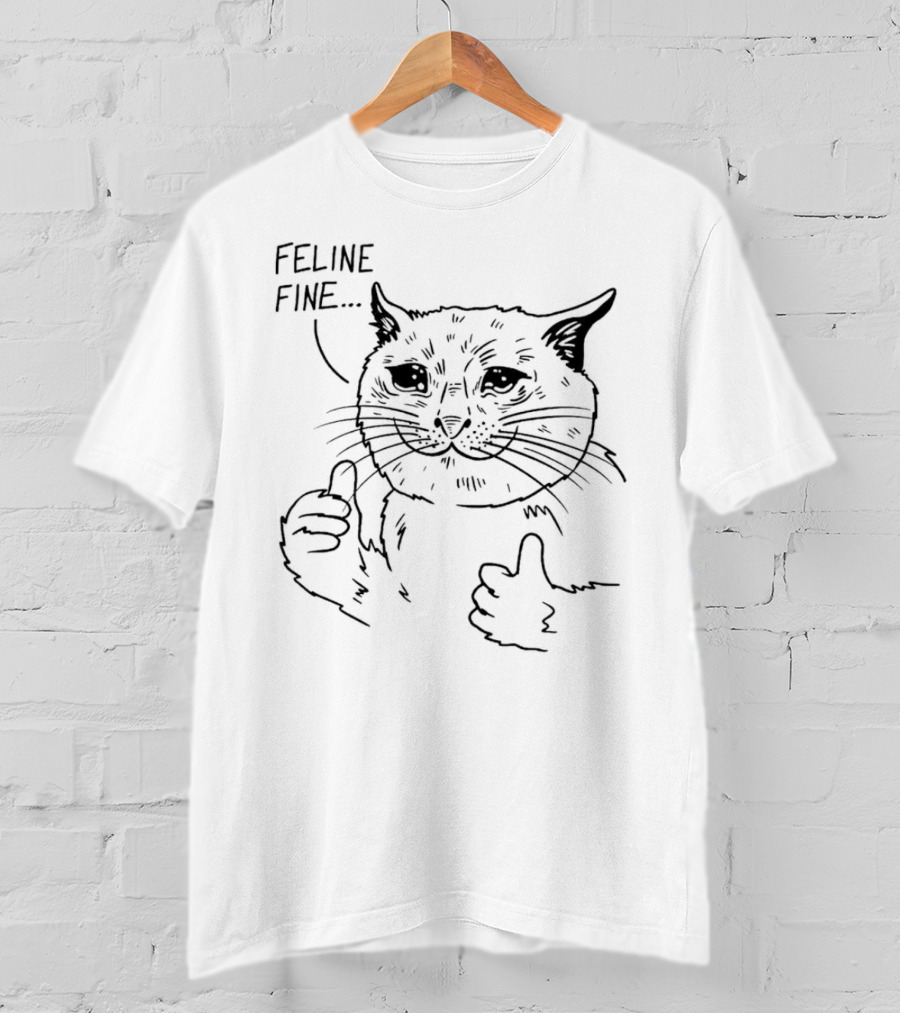 Feline Fine Thumbs Up Cat T-Shirt