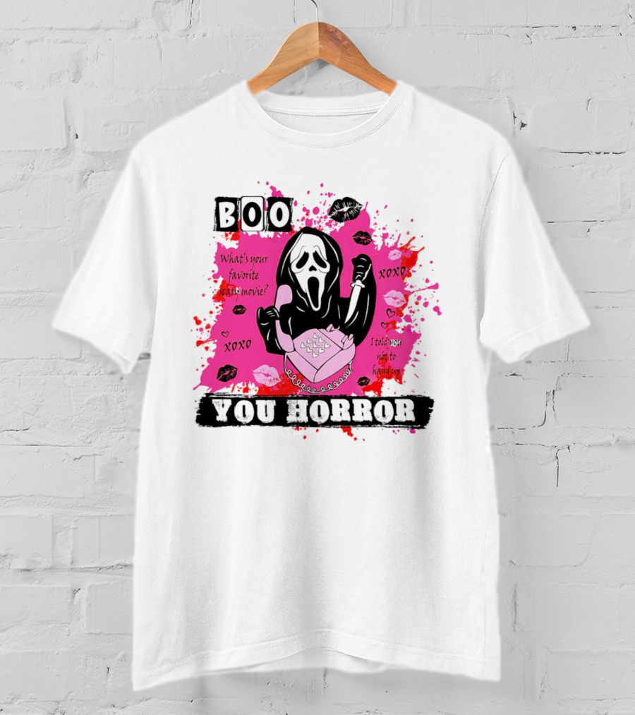 Boo You Horror Ghostface What's Your Favorite Scary Movie XOXO I Told You Not To Hang Up Halloween T-Shirt