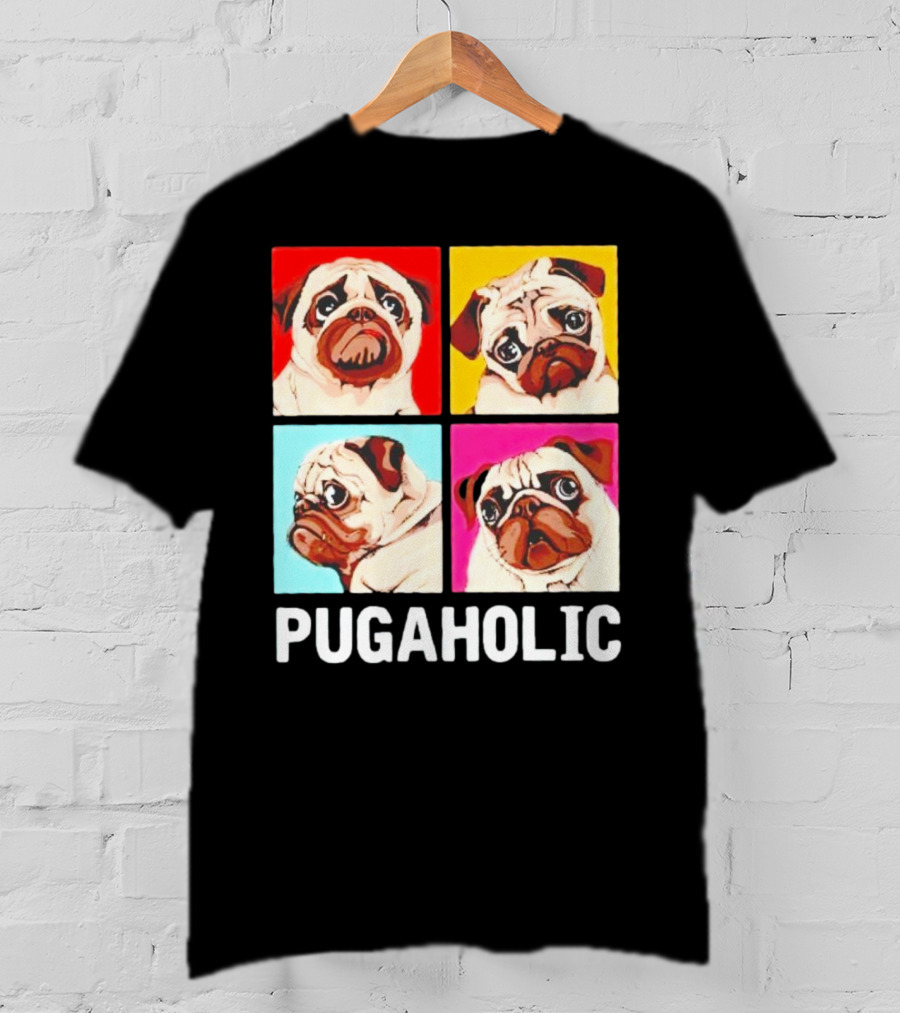 Pug Dog Pop Art Pugaholic T-Shirt