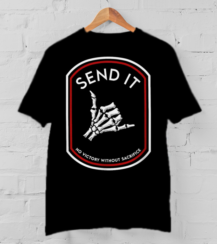 SEND IT No Victory Without Sacrifice Skeleton Hand Gesture T-Shirt