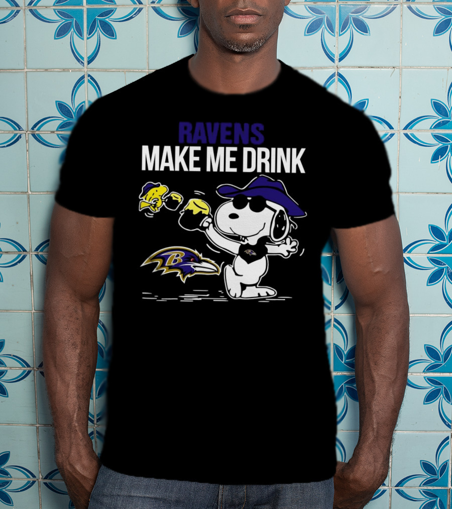 Ravens Make Me Drink Snoopy Baltimore Football Fan T-Shirt