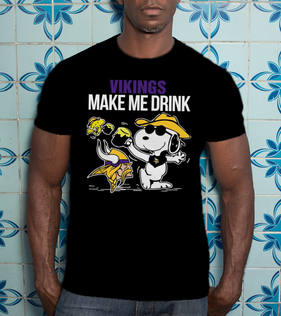 Vikings Snoopy Make Me Drink Fun T-Shirt