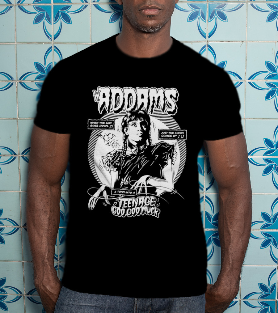 Wednesday Addams When The Sun Goes Down Teenage Goo Goo Muck T-Shirt
