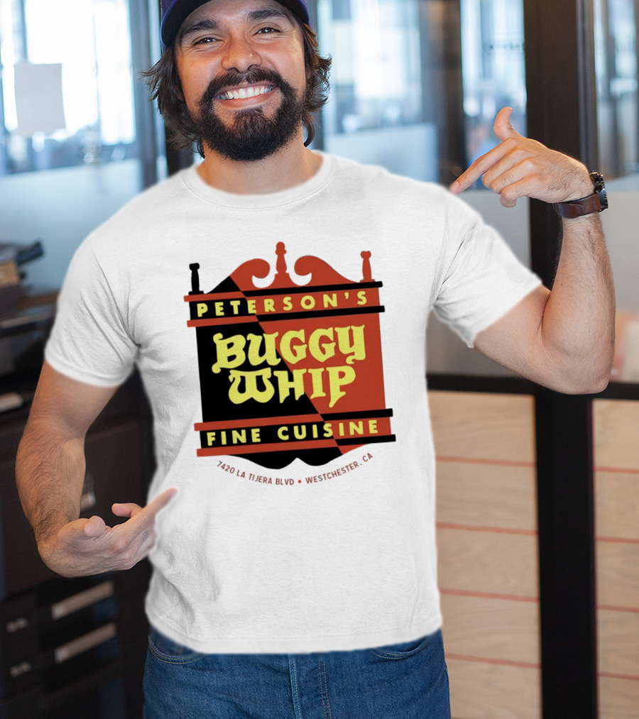 Peterson's Buggy Whip Fine Cuisine Westchester CA 7420 La Tijera Blvd Vintage Restaurant T-Shirt