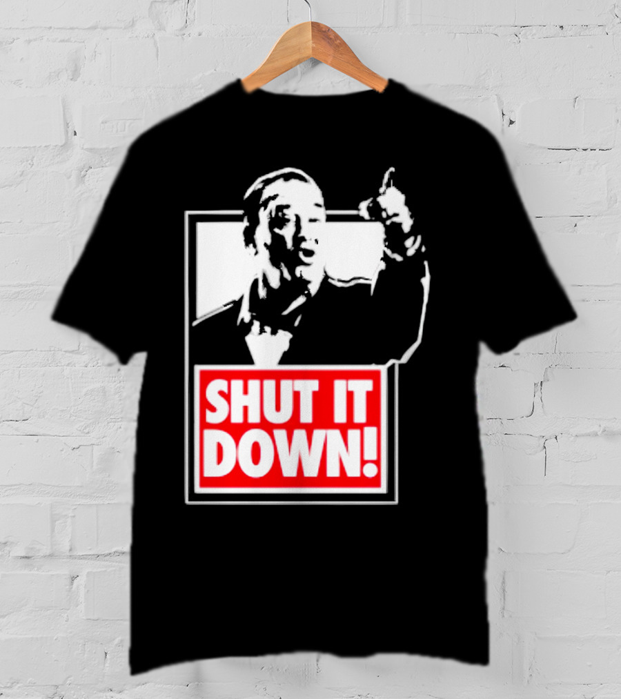 SHUT IT DOWN Meme Bold Red And White Iconic T-Shirt