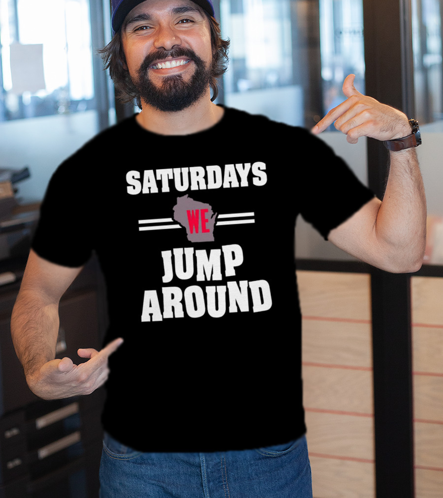 Saturdays We Jump Around Wisconsin Badgers Football Map T-Shirt