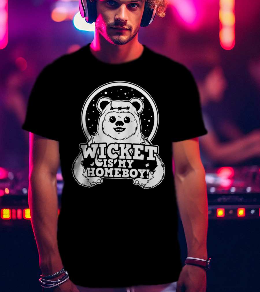Wicket Is My Homeboy Space Bear T-Shirt