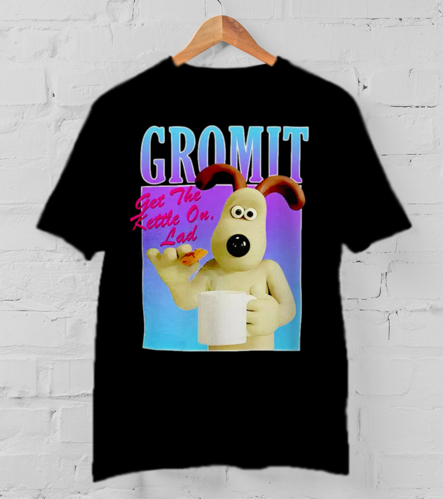 Gromit Get The Kettle On Lad With Tea And Biscuit T-Shirt