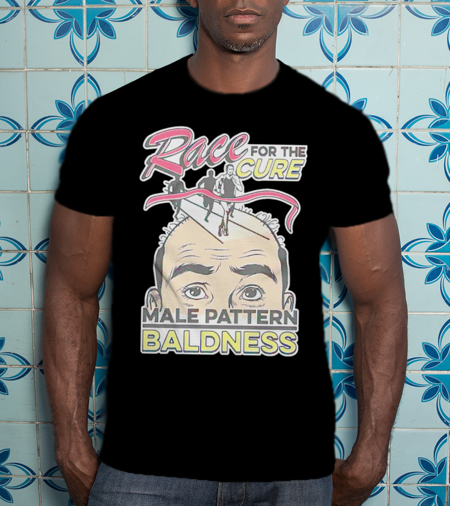 Race For The Cure Male Pattern Baldness Bald Head Runners T-Shirt