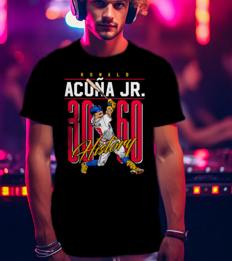 Ronald Acuña Jr. 30 60 History Atlanta Braves Baseball Iconic Achievement T-Shirt