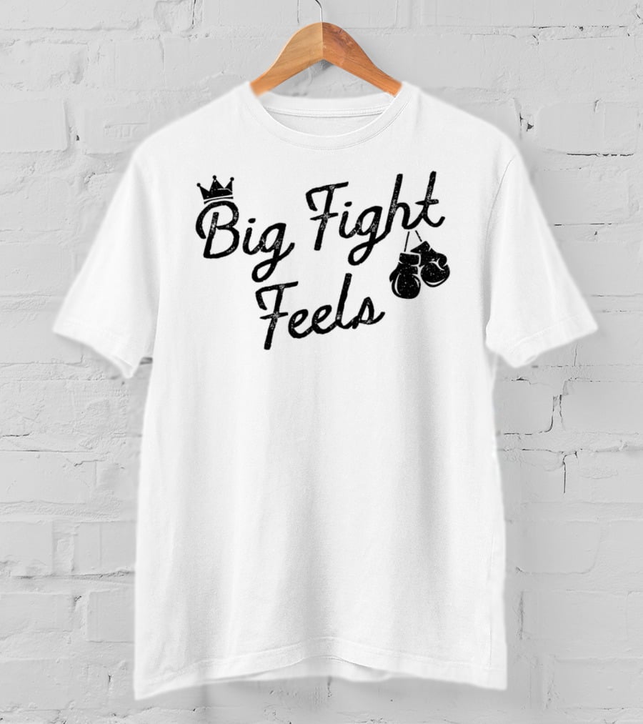Big Fight Feels Boxing Gloves Crown T-Shirt
