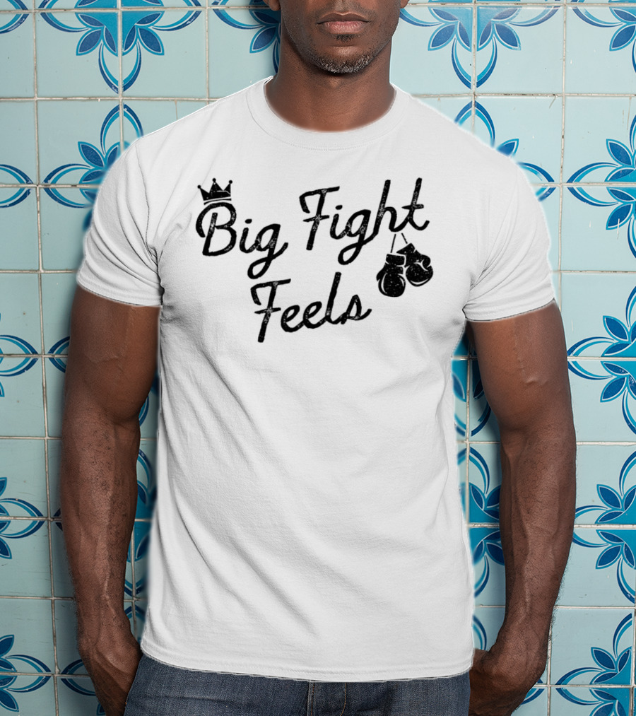 Big Fight Feels Boxing Gloves Crown T-Shirt