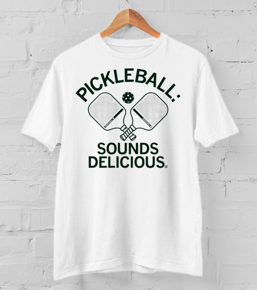 Pickleball Sounds Delicious Paddles And Ball T-Shirt