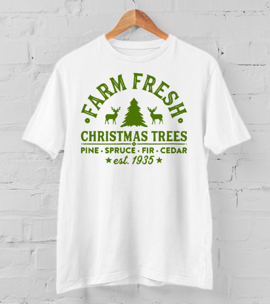 Farm Fresh Christmas Trees Pine Spruce Fir Cedar Est 1935 T-Shirt