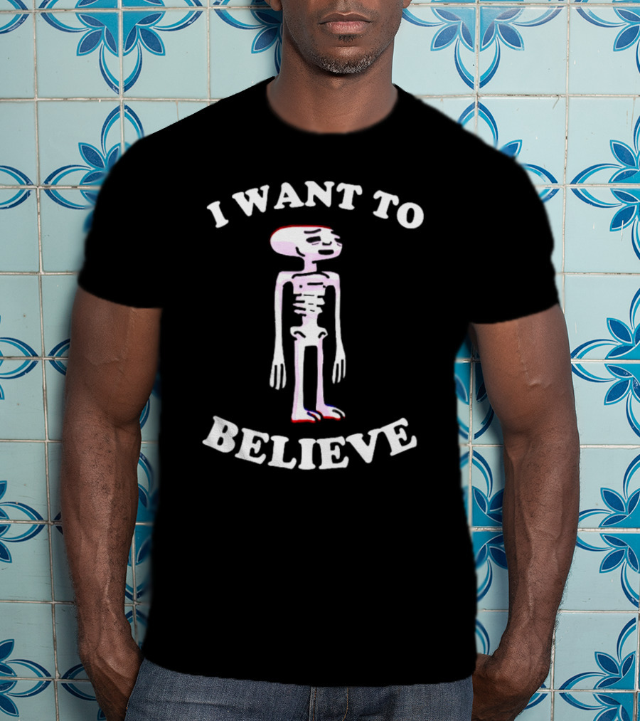 I Want To Believe Skeleton Meme T-Shirt