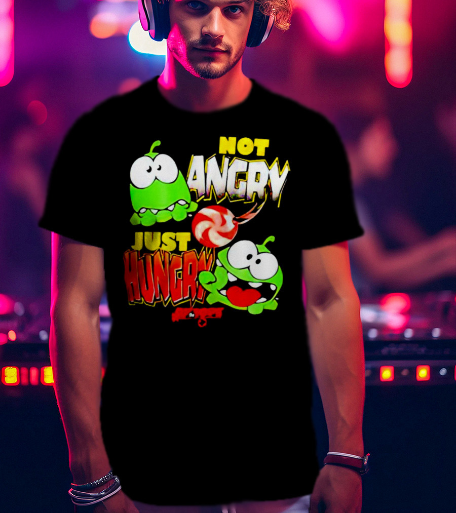 Om Nom Not Angry Just Hungry Cut The Rope Candy Craving T-Shirt